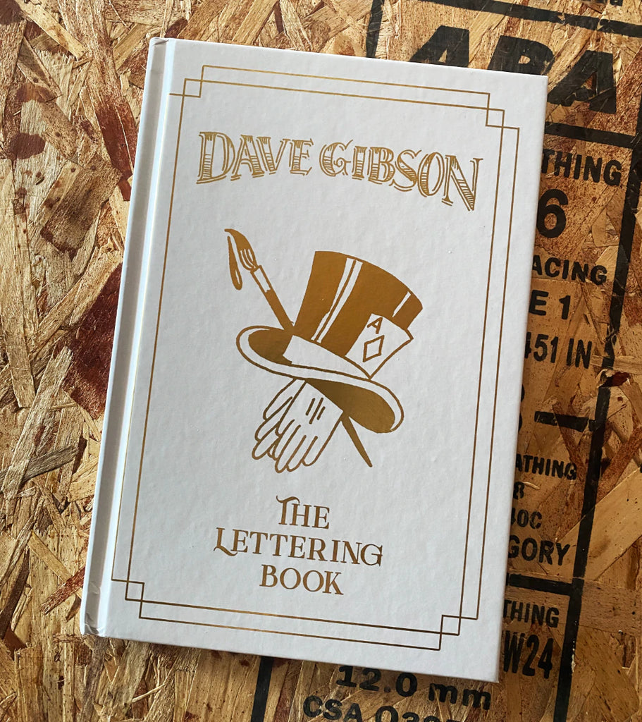 Dave Gibson "The Lettering Book"